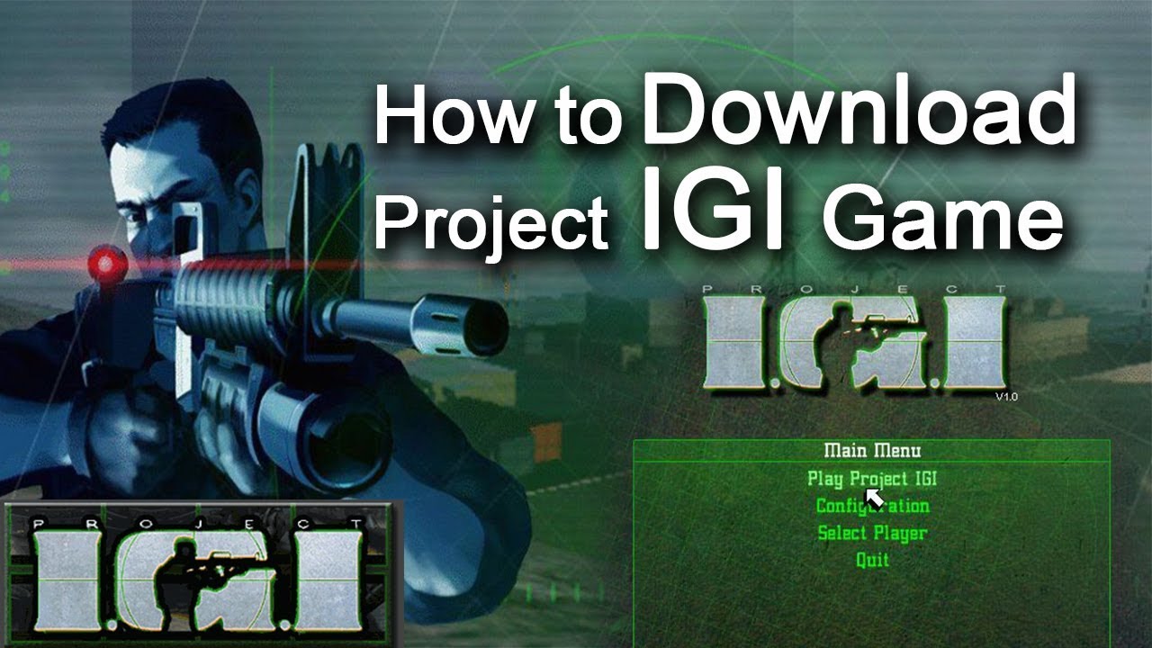 Project igi full game download for windows 10